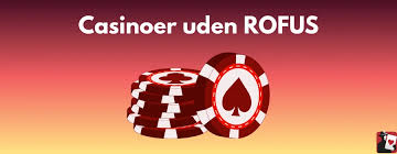 Dansk Casino Uden Om ROFUS - Find Dine Muligheder