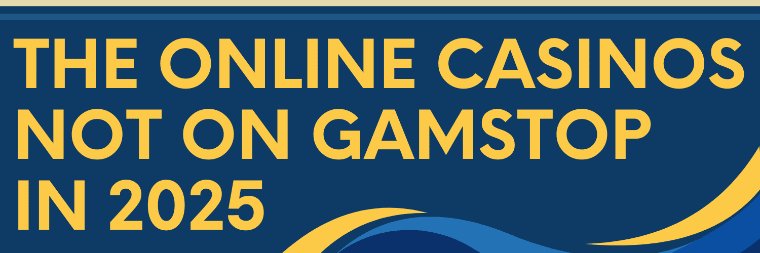 Discovering Online Casinos That Don't Use GamStop -819802965