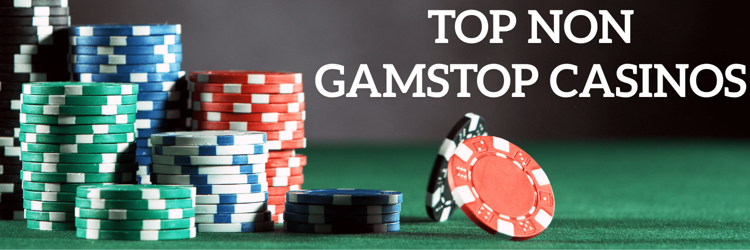 Best Casinos Not on GamStop Your Guide to Non-GamStop Casinos Best Casinos Not on GamStop Your Guide to Non-GamStop Casinos