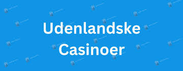 Casino Foreign Vše, co potřebujete vědět o zahraničních online kasinech