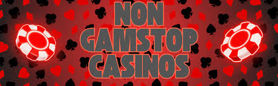 Exploring Casino Sites Not on Gamstop A New Era of Online Gambling