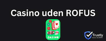 Casino Uden ROFUS Sider En Guide til Sikkert Spil