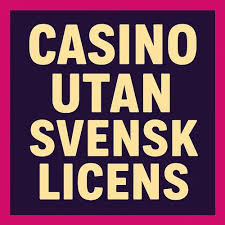 Exploring Casinos Without Swedish License Opportunities and Risks -99840464